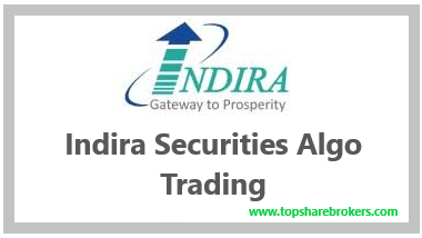  Indira Securities Algo Trading Review
