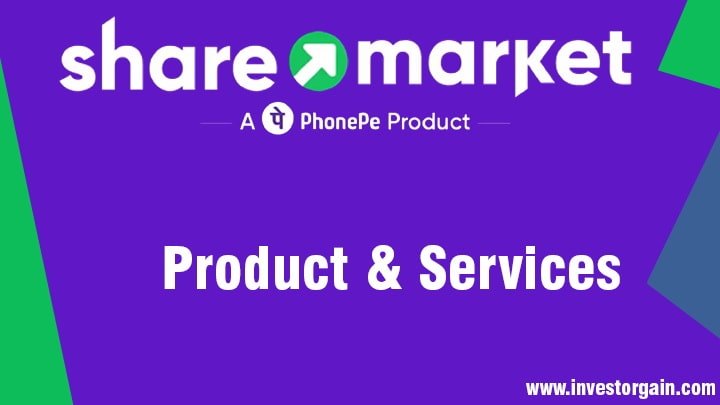 PhonePe Share.Market Product and Services